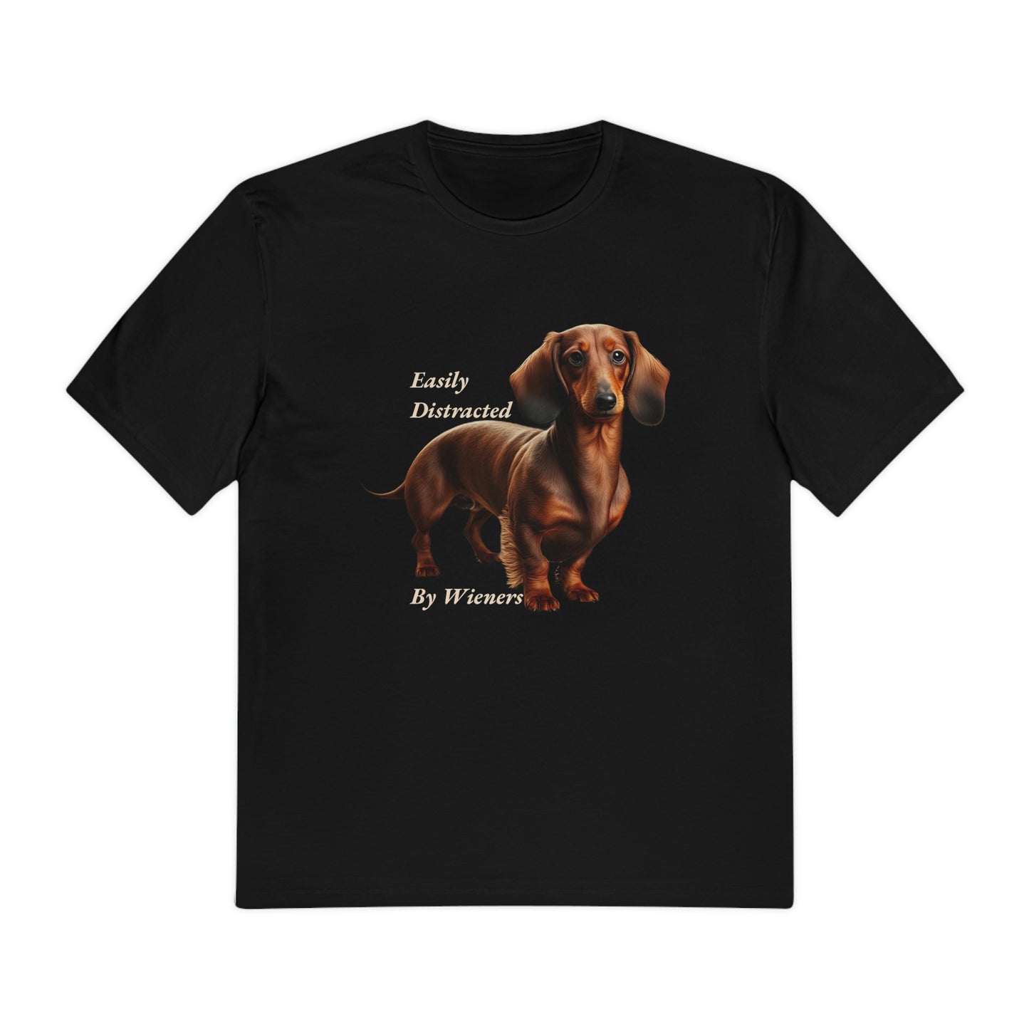 Easily Distracted by Wieners Perfect Weight® Tee